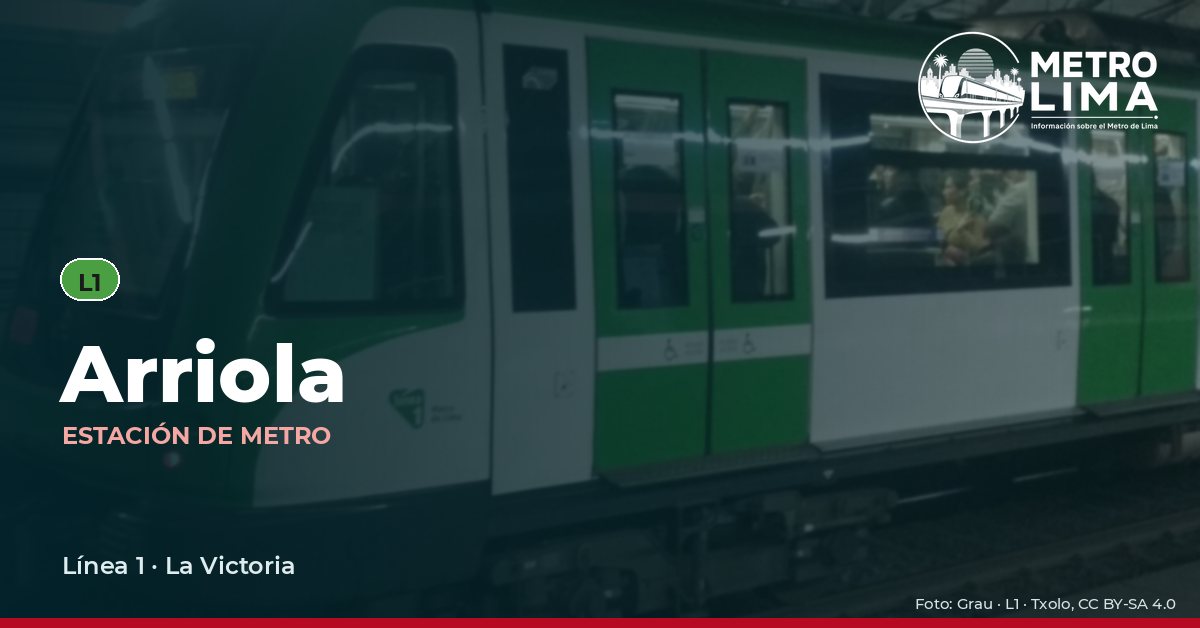 Estación Arriola del Metro de Lima