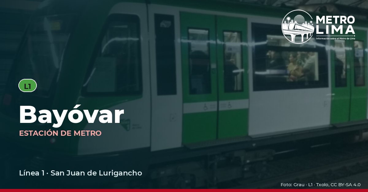 Estación Bayóvar del Metro de Lima