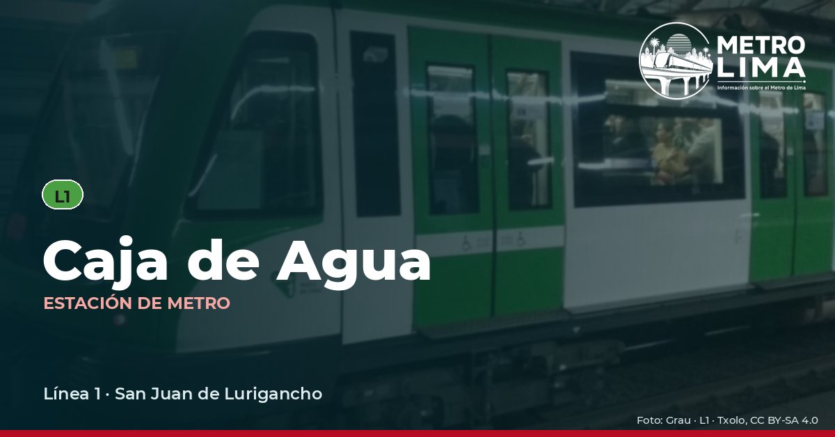 Estación Caja de Agua del Metro de Lima