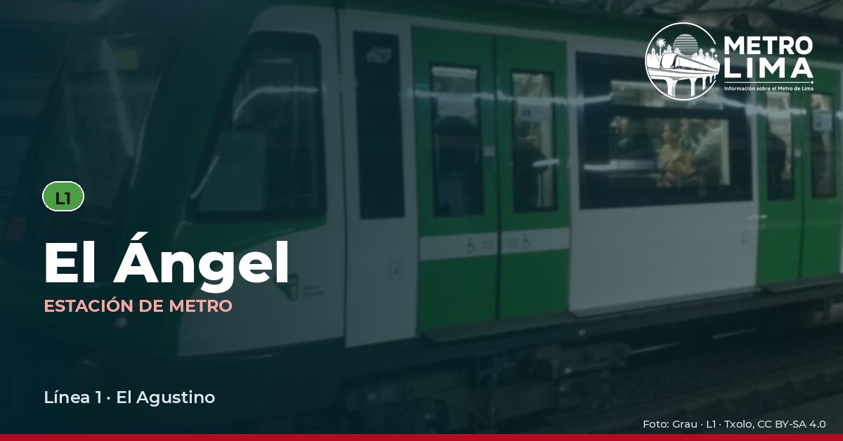 Estación El Ángel del Metro de Lima