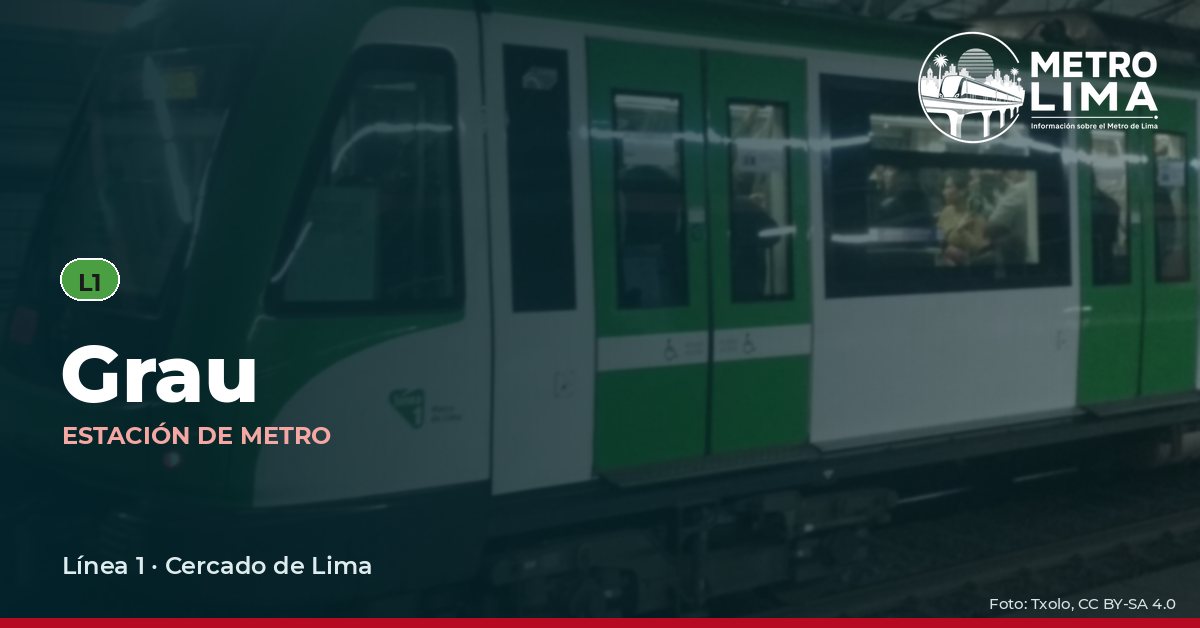 Estación Grau del Metro de Lima