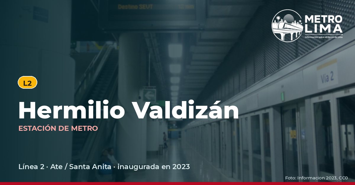 Estación Hermilio Valdizán del Metro de Lima