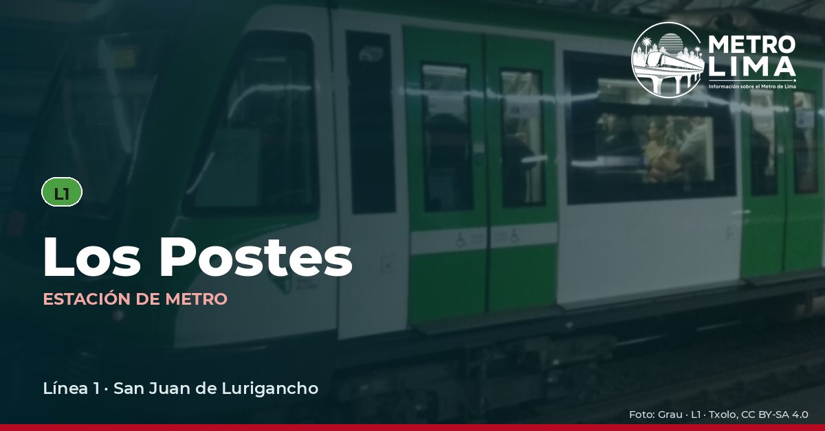 Estación Los Postes del Metro de Lima