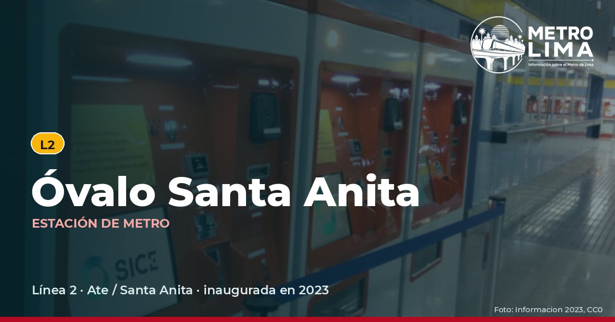Estación Óvalo Santa Anita del Metro de Lima